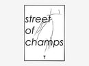 STREET OF CHAMPS